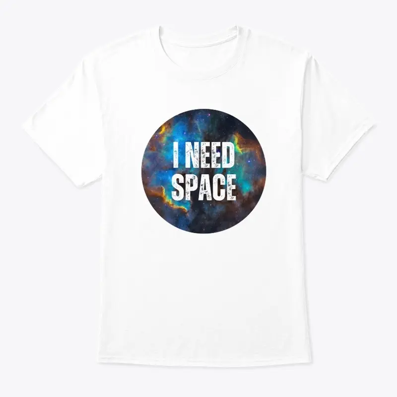 I Need Space