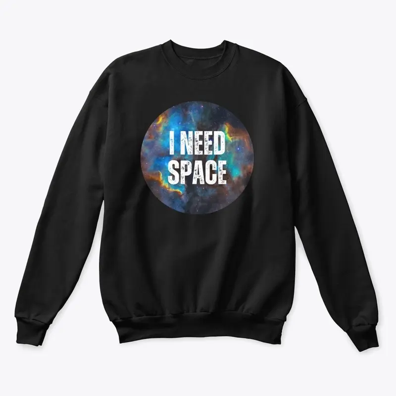 I Need Space